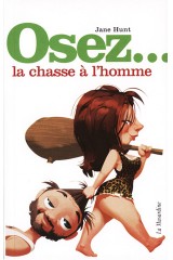 Osez la chasse � l'homme