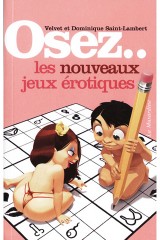 Osez les nouveaux jeux �rotiques