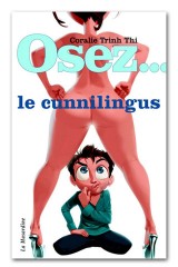  Osez...Le cunnilingus